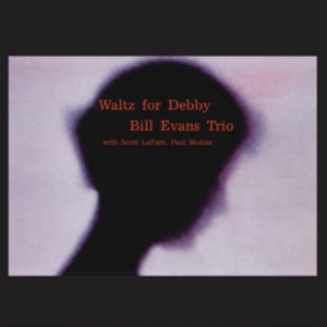 Evans Bill - Waltz For Debby in the group OUR PICKS / Most wanted classics on CD at Bengans Skivbutik AB (1877607)