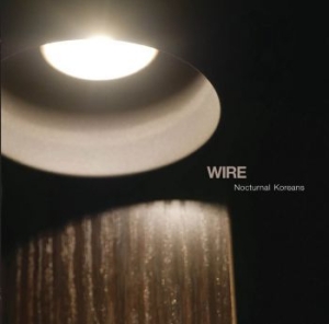 Wire - Nocturnal Koreans in the group VINYL / Pop-Rock at Bengans Skivbutik AB (1878823)