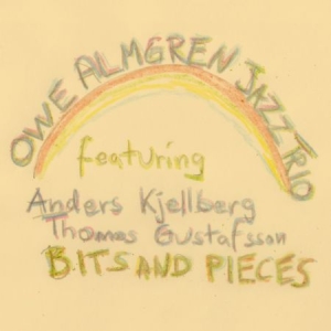 Owe Almgren Jazz Trio - Bits And Pieces in the group CD / Jazz/Blues at Bengans Skivbutik AB (1881759)