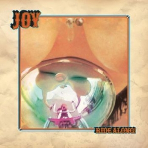 Joy - Ride Along! (Opaque Cream Vinyl) in the group VINYL / Hårdrock,Pop-Rock at Bengans Skivbutik AB (1889264)