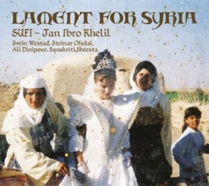 Sufi(Jan Ibro Khelil - Lament For Syria in the group CD / Elektroniskt,World Music at Bengans Skivbutik AB (1891206)