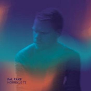 Rake Pål - Hörrekje Te in the group VINYL / Pop at Bengans Skivbutik AB (1891224)