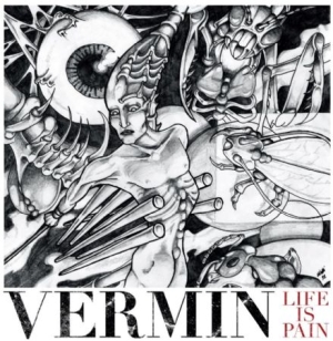 Vermin - Life Is Pain in the group VINYL / Hårdrock/ Heavy metal at Bengans Skivbutik AB (1891252)