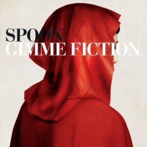 Spoon - Gimme Fiction (Deluxe Edition) in the group CD / Rock at Bengans Skivbutik AB (1894522)