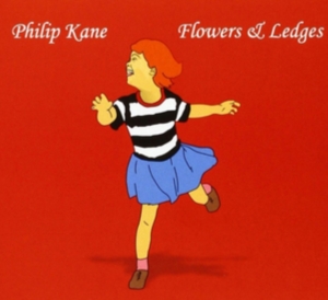 Kane Philip - Flowers & Ledges in the group CD / Pop-Rock at Bengans Skivbutik AB (1894572)