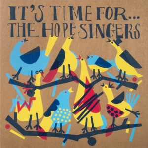 Hope Singers - It's Time For... in the group VINYL / Pop at Bengans Skivbutik AB (1894585)