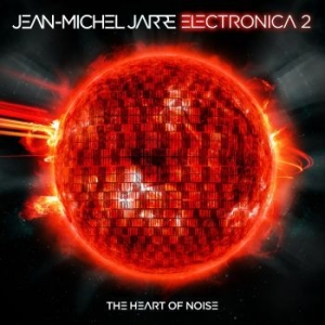 Jarre Jean-Michel - Electronica 2: The Heart Of Noise in the group CD / CD Electronic at Bengans Skivbutik AB (1894882)