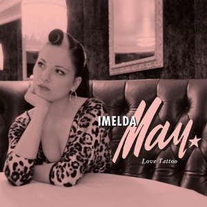May Imelda - Love Tattoo in the group OUR PICKS / Classic labels / Music On Vinyl at Bengans Skivbutik AB (1899009)