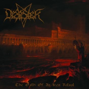 Desaster - Oath Of An Iron Ritual in the group CD / Hårdrock/ Heavy metal at Bengans Skivbutik AB (1899834)