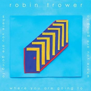 Trower Robin - Where You Are Going To in the group CD / Rock at Bengans Skivbutik AB (1901541)