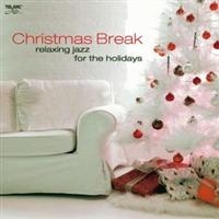 Various Artists - Christmas Break: Relaxing Jazz in the group CD / Jazz at Bengans Skivbutik AB (1902323)