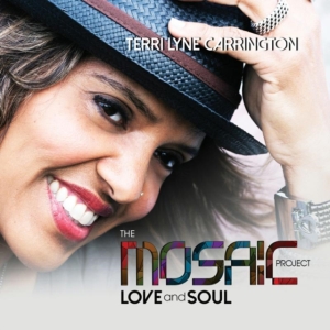 Terri Lyne Carrington - Mosaic Project: Love And Soul in the group OTHER / Övrigt /  at Bengans Skivbutik AB (1902361)