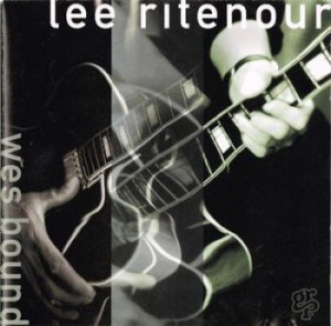 Ritenour Lee - Wes Bound in the group CD / Jazz at Bengans Skivbutik AB (1902367)