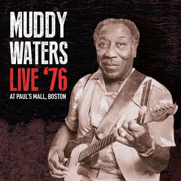 Waters Muddy - Live '76 in the group CD / Bestsellers at Bengans Skivbutik AB (1902383)