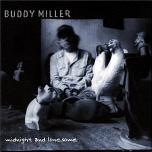 Miller Buddy - Midnight & Lonesome in the group CD / Country at Bengans Skivbutik AB (1902451)