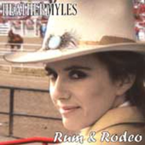 Myles Heather - Rum & Rodeo in the group CD / Country at Bengans Skivbutik AB (1902460)
