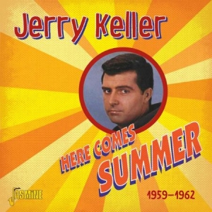 Keller Jerry - Here Comes Summer 1959-62 in the group CD / Pop at Bengans Skivbutik AB (1902573)