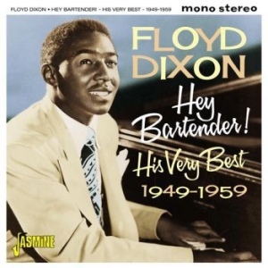 Dixon Floyd - Hey Bartender! His Very Best 1949-5 in the group CD / Jazz/Blues at Bengans Skivbutik AB (1902578)