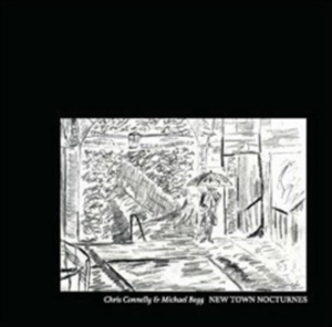 Connelly Chris & Michael Begg - New Town Nocturnes in the group CD / Pop-Rock at Bengans Skivbutik AB (1902581)