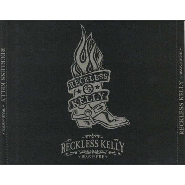 Reckless Kelly - Reckless Kelly Was Here (Cd+Dvd) in the group CD / Country at Bengans Skivbutik AB (1902731)