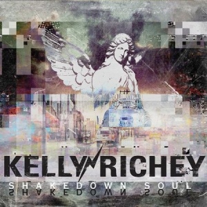 Richey Kelly - Shakedown Soul in the group CD / Jazz/Blues at Bengans Skivbutik AB (1902744)