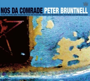 Bruntnell Peter - Nos Da Comrade in the group CD / Rock at Bengans Skivbutik AB (1907064)