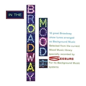 Seeburg Music Library Inc. - In The Broadway Mood in the group OTHER / Övrigt /  at Bengans Skivbutik AB (1907136)