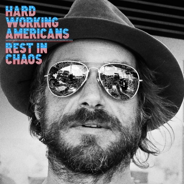 Hard Working Americans - Rest In Chaos in the group CD / Bestsellers at Bengans Skivbutik AB (1907869)