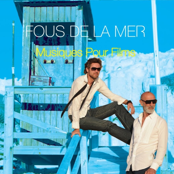 Fous De La Mer - Musiques Pour Films in the group CD / RNB, Disco & Soul at Bengans Skivbutik AB (1907917)