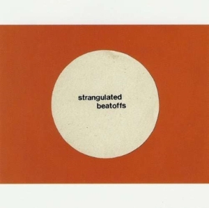 Strangulated Beatoffs - Beating Off All Over The World in the group OTHER / Övrigt /  at Bengans Skivbutik AB (1908011)