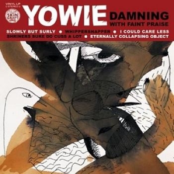 Yowie - Damning With Faint Praise in the group CD / Bestsellers at Bengans Skivbutik AB (1908073)
