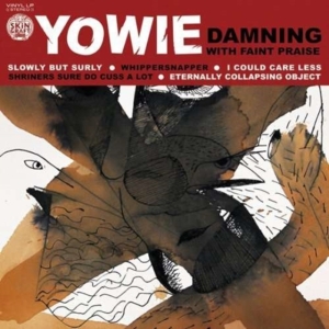 Yowie - Damning With Faint Praise in the group OTHER / Övrigt / at Bengans Skivbutik AB (1908074)