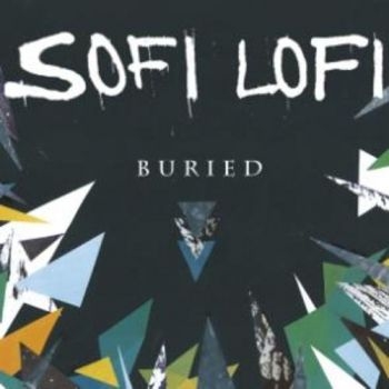 Sofi Lofi - Buried in the group VINYL / Rock at Bengans Skivbutik AB (1908099)