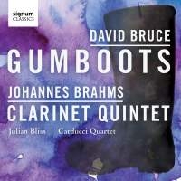 Brahms / Bruce - Clarinet Quintet / Gumboots in the group CD / Klassiskt at Bengans Skivbutik AB (1908207)