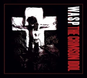 W.A.S.P. - Crimson Idol (Digi) in the group CD / Hårdrock at Bengans Skivbutik AB (1908210)