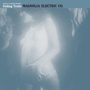 Magnolia Electric Co. - Fading Trails in the group VINYL / Pop-Rock at Bengans Skivbutik AB (1909230)