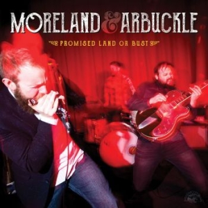 Moreland & Arbuckle - Promised Land Or Bust in the group VINYL / Jazz/Blues at Bengans Skivbutik AB (1909847)