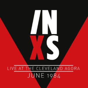 Inxs - Live At Cleveland Agora 1984 in the group CD / Rock at Bengans Skivbutik AB (1910094)