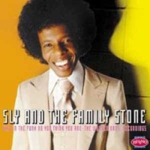 Sly & The Family Stones - Who In The Funk Do You Think You Ar in the group CD / RnB-Soul at Bengans Skivbutik AB (1911136)