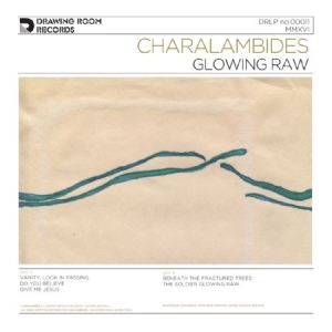 Charalambides - Glowing Raw in the group VINYL / Pop at Bengans Skivbutik AB (1912486)