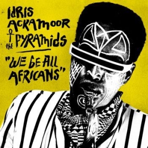 Ackamoor Idris & The Pyramids - We Be All Africans in the group CD / Jazz at Bengans Skivbutik AB (1912511)