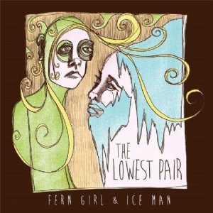 Lowest Pair - Fern Girl & Ice Man in the group CD / Rock at Bengans Skivbutik AB (1912525)