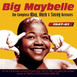Maybelle Big - Complete King, Okeh & Savoy 47-61 in the group CD / Jazz/Blues at Bengans Skivbutik AB (1912530)