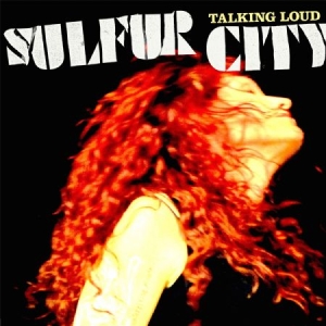 Sulfur City - Talking Loud in the group VINYL / Pop-Rock at Bengans Skivbutik AB (1914695)