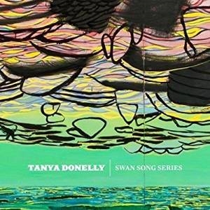 Tanya Donelly - Swan Song Series in the group VINYL / Pop at Bengans Skivbutik AB (1914698)