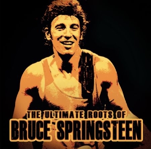 Springsteen Bruce - Ultimate Roots Of (Live In Studio 1 i gruppen VI TIPSAR / Lagerrea / CD REA / CD POP hos Bengans Skivbutik AB (1914807)
