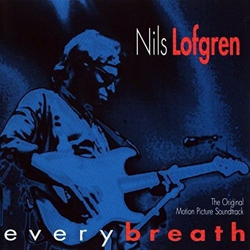 Lofgren Nils - Every Breath in the group CD / Bestsellers at Bengans Skivbutik AB (1916365)