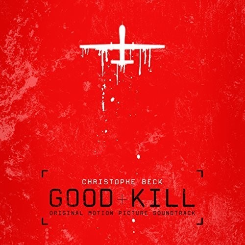 Beck Christophe - Good Kill (Original Motion Picture in the group OTHER / Övrigt / at Bengans Skivbutik AB (1916430)