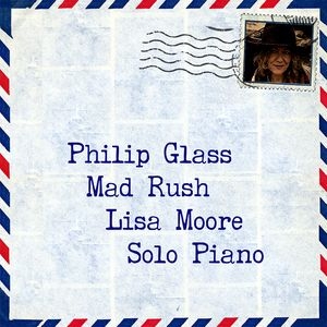 Philip Glass - Mad Rush (Lisa Moore) in the group CD / Pop at Bengans Skivbutik AB (1916499)