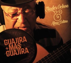 Ochoa Eliades - Guajira Mas Guajira in the group CD / Elektroniskt at Bengans Skivbutik AB (1916557)